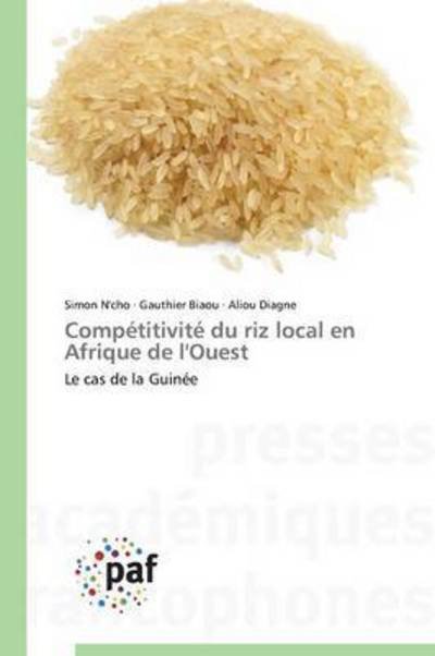 Cover for N\'cho Simon · Competitivite Du Riz Local en Afrique De L'ouest (Paperback Book) (2018)
