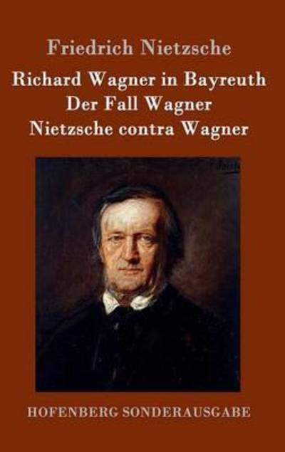 Cover for Nietzsche · Richard Wagner in Bayreuth / (Bog) (2016)