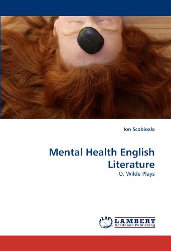 Cover for Ion Scobioala · Mental Health English Literature: O. Wilde Plays (Taschenbuch) (2011)