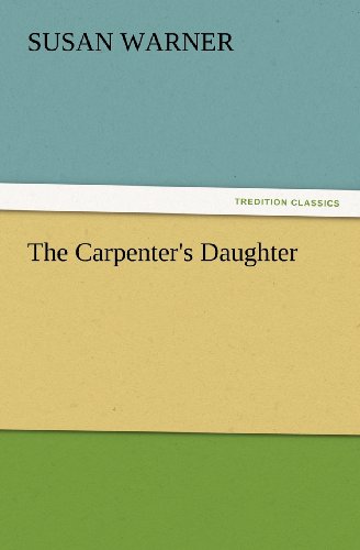 Cover for Susan Warner · The Carpenter's Daughter (Tredition Classics) (Paperback Book) (2012)