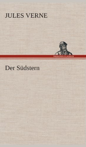 Cover for Jules Verne · Der Sudstern (Hardcover bog) [German edition] (2013)