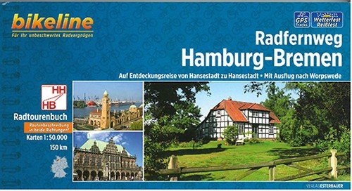 Cover for Esterbauer · Radfernweg Hamburg-Bremen: Auf Entdeckungsreise von Hansestadt zu Hansestadt. Mit Ausflug nach Worpswede, Bikeline (Book) (2014)
