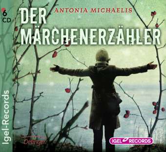 Cover for Antonia Michaelis · Der Maerchenerzaehler (CD) (2012)