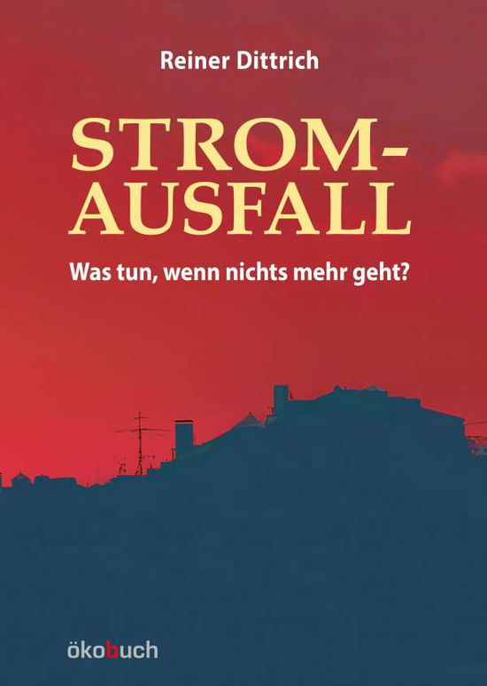 Cover for Dittrich · Stromausfall (Book)