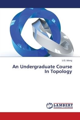 An Undergraduate Course In Topol - Idiong - Bøger -  - 9786139843985 - 28. maj 2018