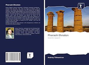 Cover for Andrey Tikhomirov · Pharaoh Ehnaton (Paperback Book) (2020)