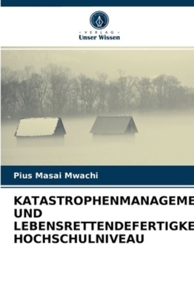 Cover for Mwachi · Katastrophenmanagement Und Leben (N/A) (2021)