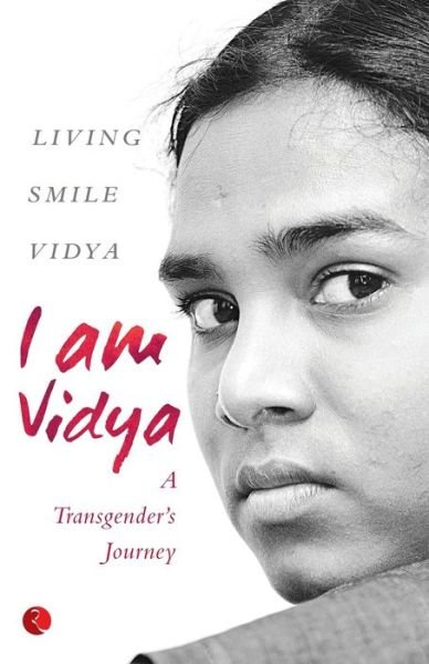 I am Vidya - Living Smile Vidya - Books - Rupa Publications India Pvt Ltd. - 9788129123985 - November 1, 2014