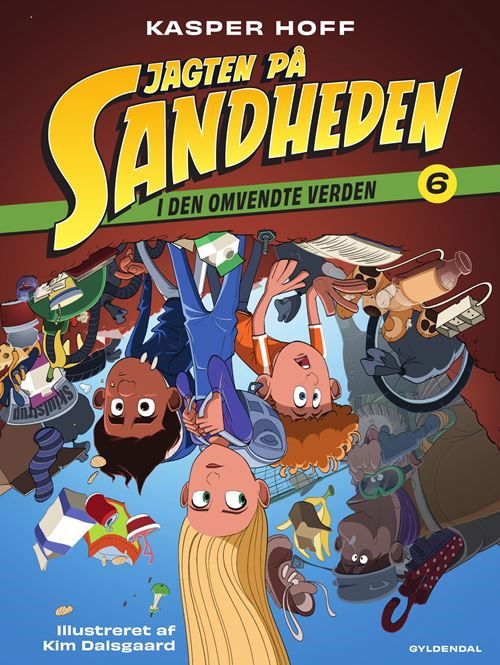 Cover for Kasper Hoff · Jagten på sandheden: Jagten på sandheden 6 - I den omvendte verden (Bound Book) [1e uitgave] (2023)