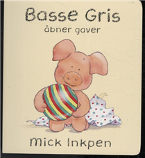 Cover for Mick Inkpen · Basse Gris kan danse (Bog) [1. udgave] (2011)