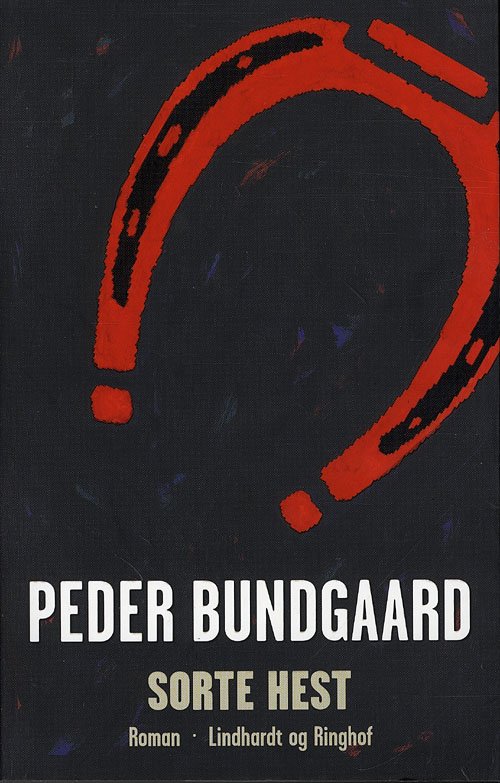 Cover for Peder Bundgaard · Sorte hest (Sewn Spine Book) [1e uitgave] (2009)