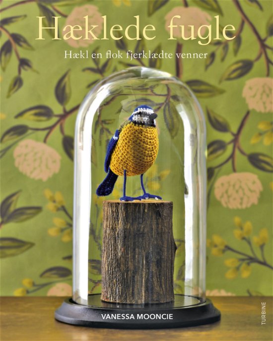 Cover for Vanessa Mooncie · Hæklede fugle (Heftet bok) [1. utgave] (2019)