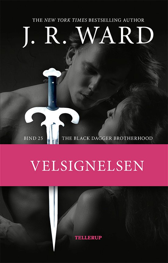 Cover for J. R. Ward · The Black Dagger Brotherhood, 25: The Black Dagger Brotherhood #25: Velsignelsen (Hardcover Book) [1. Painos] (2020)