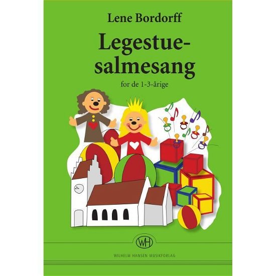 Cover for Lene Bordorff · Legestuesalmesang for de 1-3-årige (Buch) (2001)