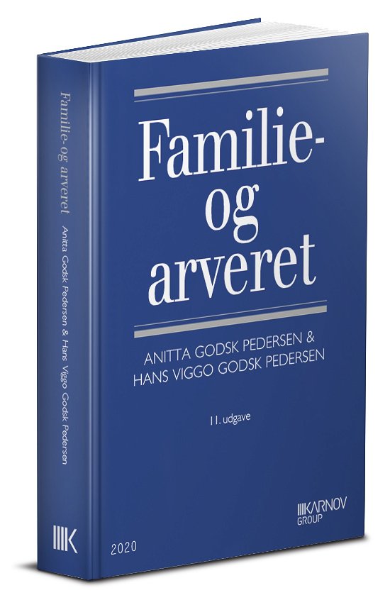 Cover for Hans Viggo Godsk Pedersen &amp; Anitta Godsk Pedersen · Familie- og arveret (Sewn Spine Book) [11º edição] (2020)