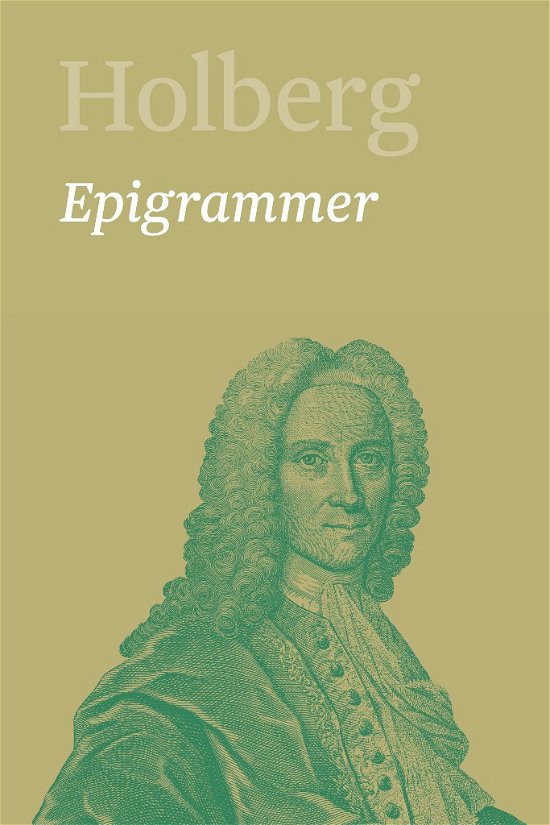 Cover for Holberg Ludvig · Holberg. Ludvig Holbergs hovedværker 1-22. 21: Epigrammer (Gebundesens Buch) [1. Ausgabe] (2018)