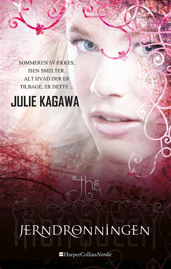 Cover for Julie Kagawa · Ironfey del 3: Jerndronningen (Hardcover Book) [1st edition] (2017)