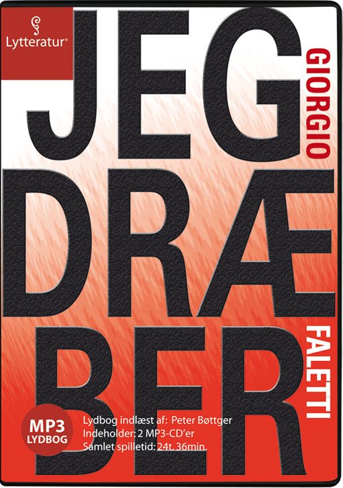 Cover for Giorgio Faletti · Jeg dræber (Book) [1st edition] [Lydbog] (2007)