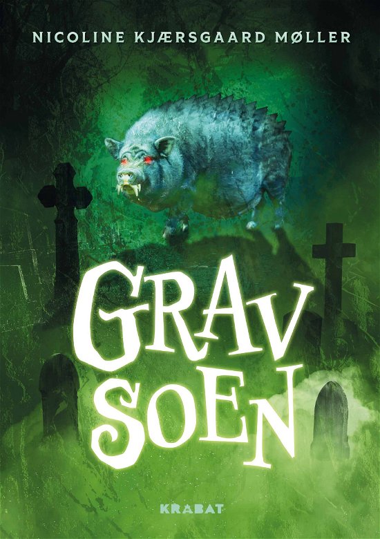 Cover for Nicoline Kjærsgaard Møller · Vættebog: Gravsoen (Hardcover Book) [1. Painos] (2023)