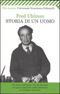 Cover for Fred Uhlman · Storia di un uomo (Taschenbuch) (2017)