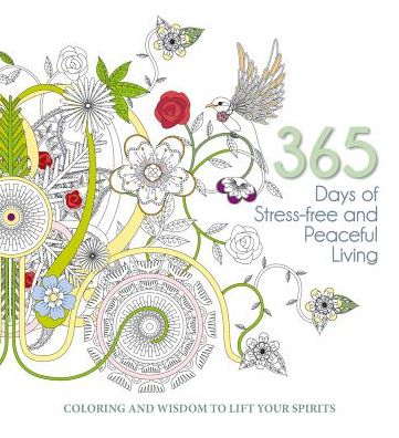 365 Days for Stress-free and Peaceful Living - White Star - Books - White Star - 9788854410985 - May 16, 2017