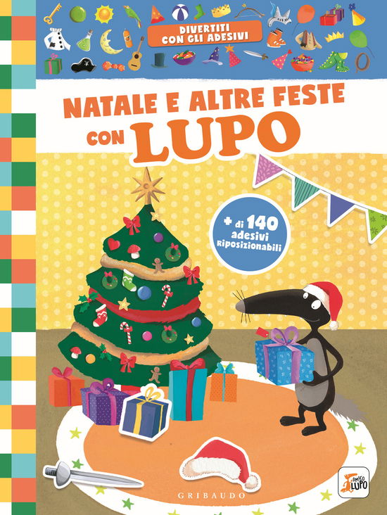 Cover for Orianne Lallemand · Natale E Altre Feste Con Lupo. Amico Lupo. Ediz. A Colori (Book)