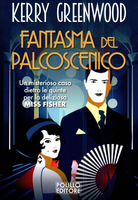 Cover for Kerry Greenwood · Fantasma Del Palcoscenico (Book)