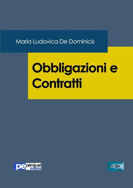 Cover for Maria Ludovica de Dominicis · Obbligazioni e Contratti (Paperback Book) (2017)