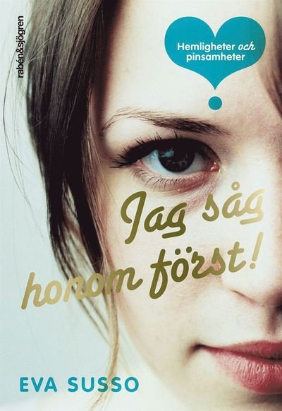 Cover for Eva Susso · Hemligheter och pinsamheter: Jag såg honom först! (ePUB) (2012)
