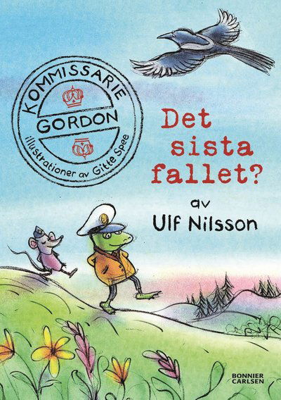 Cover for Ulf Nilsson · Kommissarie Gordon: Kommissarie Gordon. Det sista fallet? (Bound Book) (2015)