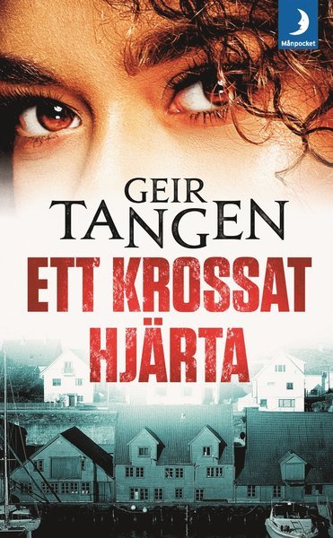 Cover for Geir Tangen · Haugesund-serien: Ett krossat hjärta (Pocketbok) (2019)