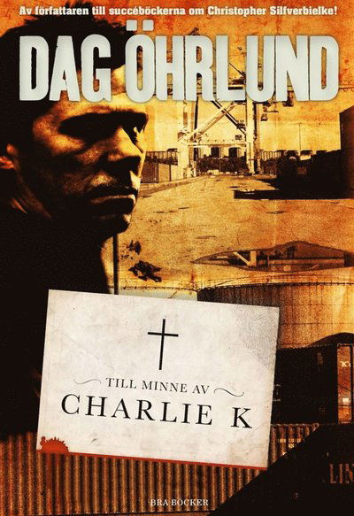 Cover for Dag Öhrlund · Till minne av Charlie K (ePUB) (2014)