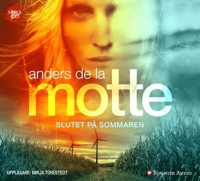 Cover for Anders De La Motte · Årstidskvartetten: Slutet på sommaren (MP3-CD) (2016)