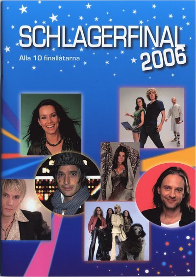 Cover for Schlagerfinal: Schlagerfinal 2006 : alla tio finallåtarna (Bog) (2006)