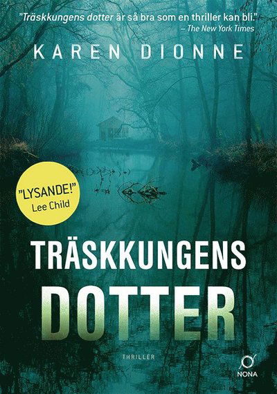 Cover for Karen Dionne · Träskkungens dotter (Pocketbok) (2018)