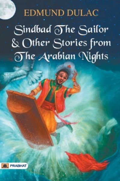 Cover for Edmund Dulac · Sindbad the Sailor &amp; Other Stories from the Arabian Nights (Paperback Bog) (2017)