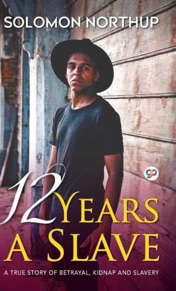 Cover for Solomon Northup · 12 Years A Slave (Hardcover Book) [Hardcover Library edition] (2021)