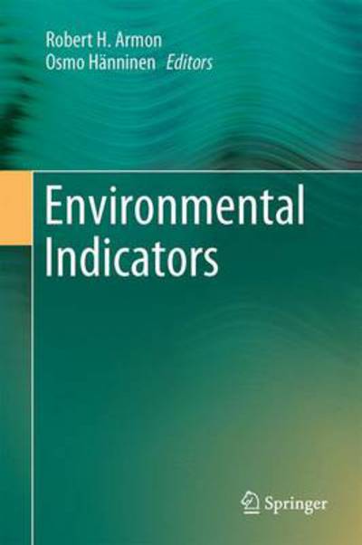 Environmental Indicators - Robert H Armon - Books - Springer - 9789401794985 - January 20, 2015