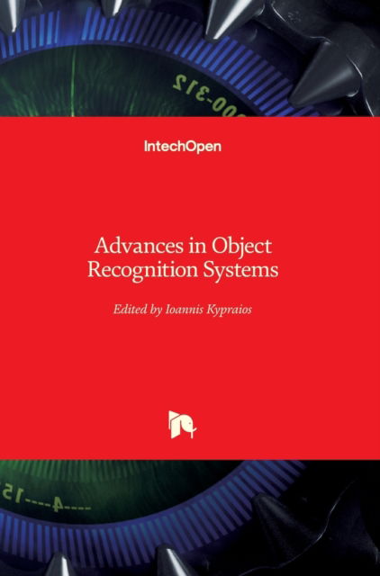 Cover for Ioannis Kypraios · Advances in Object Recognition Systems (Hardcover Book) (2012)