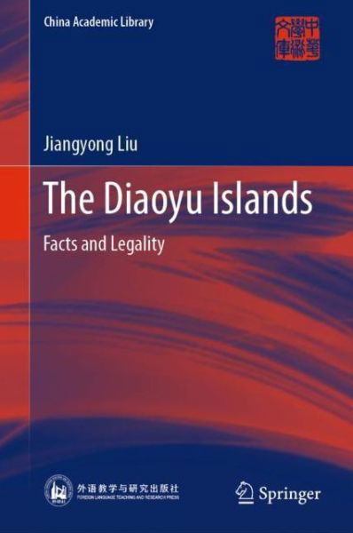 Cover for Liu · The Diaoyu Islands (Bog) [1st ed. 2019 edition] (2019)