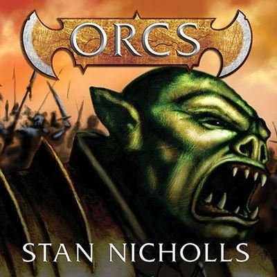 Cover for Stan Nicholls · Orcs (CD) (2010)