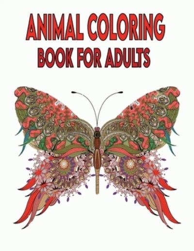 Cover for Kr Print House · Animal Coloring Book For Adults (Paperback Book) (2021)