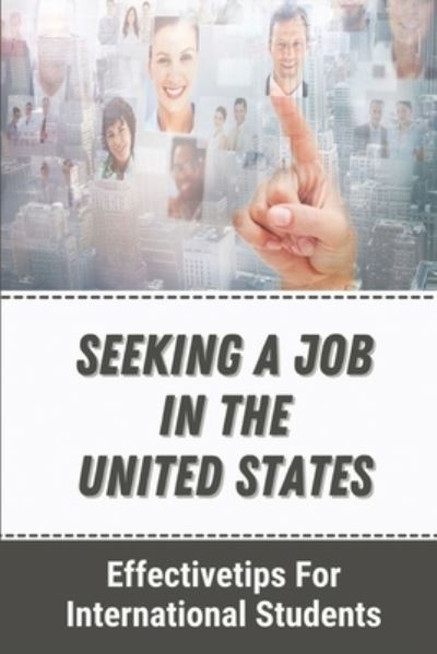 Cover for Argelia Foglesong · Seeking A Job In The United States (Taschenbuch) (2021)