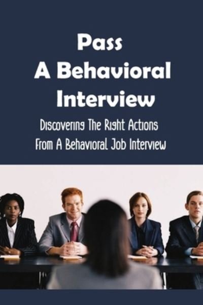 Cover for Jasmin Abdella · Pass A Behavioral Interview (Taschenbuch) (2021)
