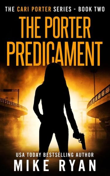 Cover for Mike Ryan · The Porter Predicament - Cari Porter (Paperback Book) (2021)