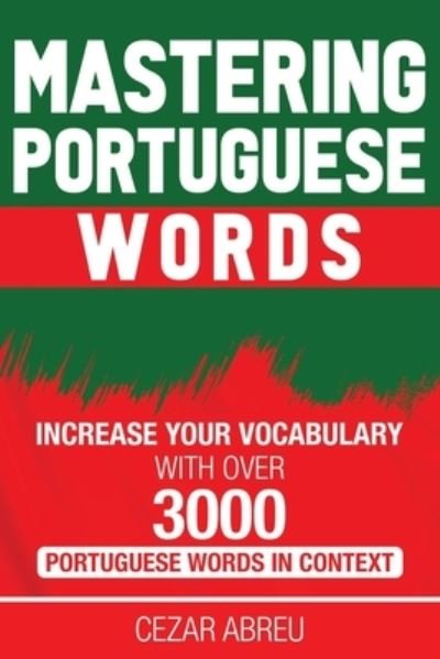 Cover for Cezar Abreu · Mastering Portuguese Words (Paperback Bog) (2020)