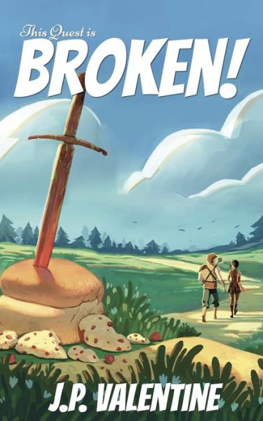 Cover for J P Valentine · This Quest is Broken! (Paperback Book) (2021)