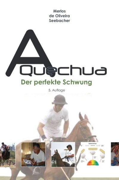 Cover for Cacho Merlos · A Quechua - Der perfekte Schwung (Paperback Book) (2021)