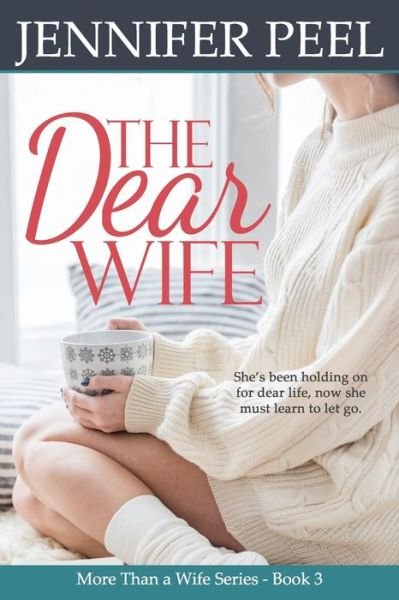 Cover for Jennifer Peel · The Dear Wife (Paperback Book) (2020)