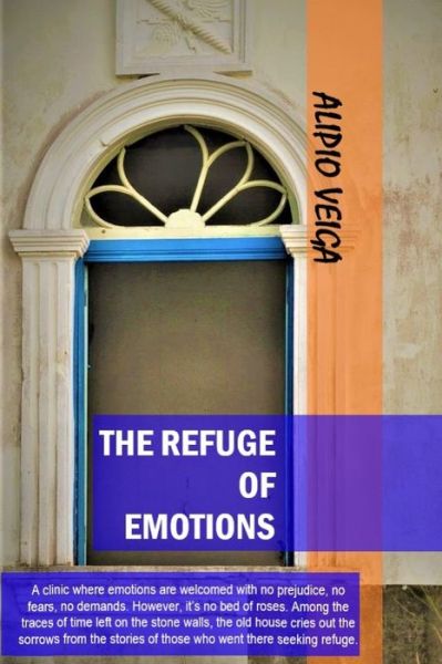 Cover for Alipio Veiga · The Refuge of Emotions (Paperback Book) (2020)